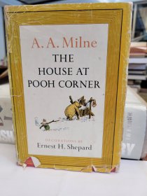 The House at Pooh Corner  with decorations by Ernest H. Shepard