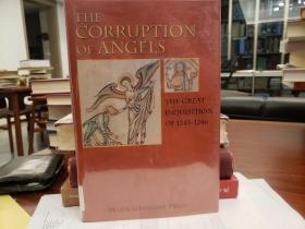 The Corruption of Angels: The Great Inquisition of 1245-1246