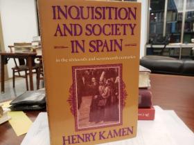 Inquisition and Society in Spain : In the Sixteenth and Seventeenth Centuries