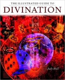 英文原版书 The Illustrated Guide to Divination Paperback – 2000 by Judy H. Hall