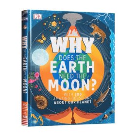 为什么地球需要月亮 英文原版 Why Does the Earth Need the Moon 精装 DK儿童英语百科科普读物 知识类绘本图画书英文版