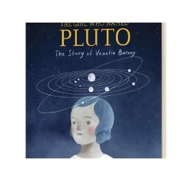 英文原版 Girl Who Named Pluto 给冥王星命名的女孩 精装STEM绘本 英文版 进口英语原版书籍