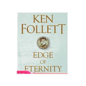 现货 世纪三部曲 永恒边缘 Edge of Eternity (The Century Trilogy) 英文原版 肯福莱特 KenFollett MacmillanUK