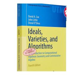 理想 簇与算法 第4版 英文原版 Ideals Varieties and Algorithms David A Cox John Little Donal O Shea