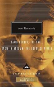 David Golder  The Ball  Snow In Autumn  The Courilof Affair