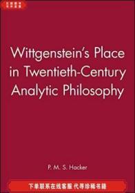Wittgenstein's Place In Twentieth-century Analytic Philosoph