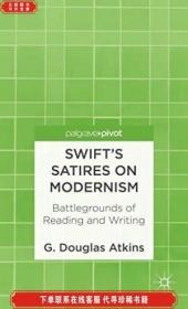 Swift's Satires On Modernism