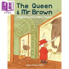 原版新书The Queen & Mr Brown: A Night in Natural History Museum