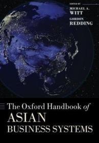 The Oxford Handbook Of Asian Business Systems (oxford Handbo