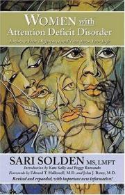 Women With Attention Deficit Disorder /Sari Solden Underwood