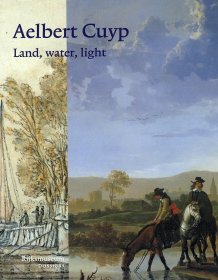 Aelbert Cuyp: Land, Water, Light，荷蘭黃金時期風景畫家、阿爾伯特·庫柏，英文原版
