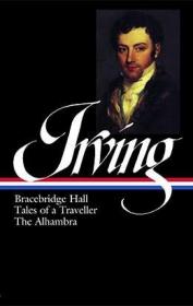 预订 Washington Irving: Bracebridge Hall, Tales of a Traveller, The Alhambra 华盛顿·欧文作品集，英文原版