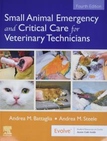 预订 Small Animal Emergency and Critical Care for Veterinary Technicians，第4版，英文原版