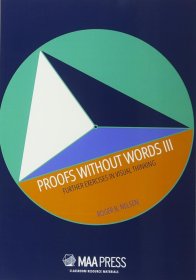 Proofs without Words III: Further Exercises in Visual Thinking，英文原版