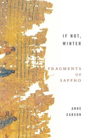 If Not, Winter: Fragments of Sappho，英文原版