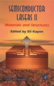 预订 Semiconductor Lasers II : Materials and Structures 半导体激光器，第2卷：材料与结构，英文原版
