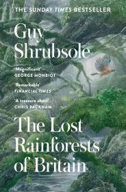 The Lost Rainforests of Britain，英文原版