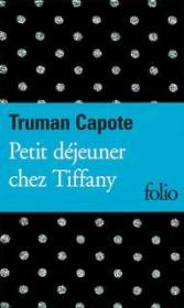 预订 Petit déjeuner chez Tiffany 蒂凡尼的早餐，杜鲁门·卡波特作品，法文原版