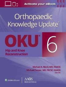 预订 Orthopaedic Knowledge Update: Hip and Knee Reconstruction，整形外科知识：臀部与膝关节重建，第6版，英文原版