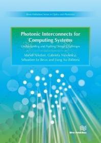 预订 Photonic Interconnects for Computing Systems 计算系统的光子连接，英文原版