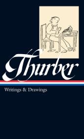 James Thurber: Writings & Drawings (Library of America) 写作与绘画，詹姆斯·瑟伯作品，英文原版