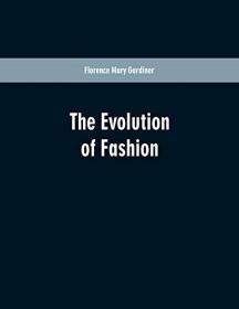 The Evolution Of Fashion