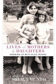 Lives of Mothers & Daughters: Growing Up with Alice Munro-母女生活