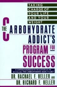 Carbohydrate Addict Dieter's Book: Taking Charge Of Your Life And Weight