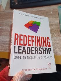 英文原版 Redefining Leadership: Competing in Asia in the 21st Century