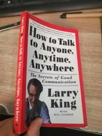 Larry King How to Talk to Anyone Anytime Anywhere（封面有压印）