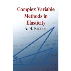 预售 英文预定 Complex Variable Methods in Elasticit