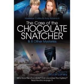 现货 The Case of the Chocolate Snatcher