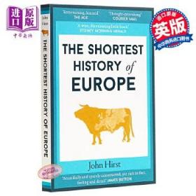 【全新原版】你一定爱读的极简欧洲史 The Shortest History of Europe 英文原版 John Hirst
