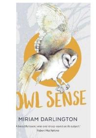 感知猫头鹰 英文原版 Owl Sense 生物科学 Miriam Darlington