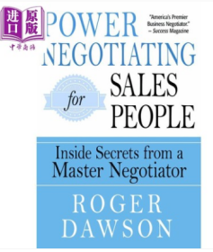 绝对成交 Power Negotiating for Salespeople Inside Secrets from a Master Negotiator 英文原版 Roger Dawson【中商原版?