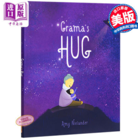 Amy Nielander：外婆的拥抱 Grama’s Hug 亲子关系 祖孙关系 支持 爱 亲子绘本 4~6岁 精装 英文原版【中商原版】