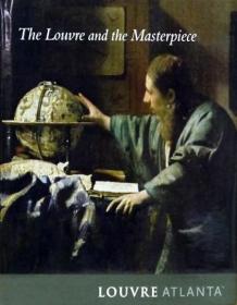 盧浮宮與杰作 The Louvre and the Masterpiece 英文原版藝術畫冊