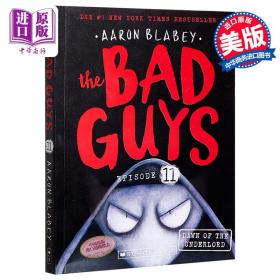 我是大坏蛋11 The Bad Guys Episode 11: The Bad Guys in the Dawn of the Underlord 平装 英文原版【中商原版】
