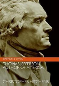 Thomas Jefferson: Author Of America (eminent Lives)