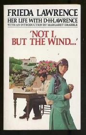 Not I, But The Wind