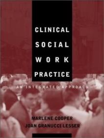 Clinical Social Work Practice: An Integrated Approach