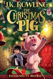 The Christmas Pig 平安小猪 英文原版