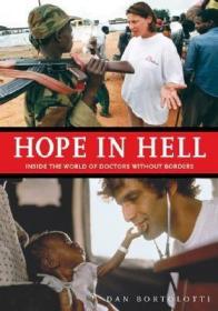 Hope in Hell 地狱里的希望：无国界医生的故事 英文原版