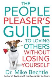 The People Pleaser's Guide to Loving Others Without Losing Yourself 停止讨好 : 成为一个真正的好人 英文原版