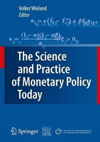 英文原版 The Science And Practice Of Monetary Policy Today: The Deutsche Bank Prize In Financial Economi