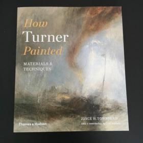 透纳教你如何绘画提升How Turner Painted Materials Techniques