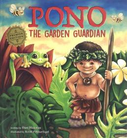 Pono  the Garden Guardian 精装绘本