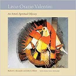 Livio Orazio Valentini:An Artist's Spiritual Odyssey精装现货
