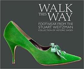 WALK THIS WAY FOOTWEAR斯图尔特.韦茨曼鞋类鞋子专辑设计作品书