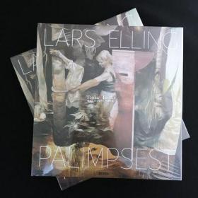 正版现货 当代艺术画家拉尔斯 埃林Lars Elling: Palimpsest